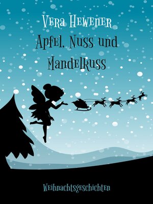 cover image of Apfel, Nuss und Mandelkuss